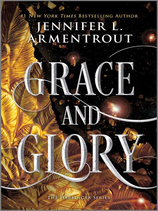 Title details for Grace and Glory by Jennifer L. Armentrout - Available